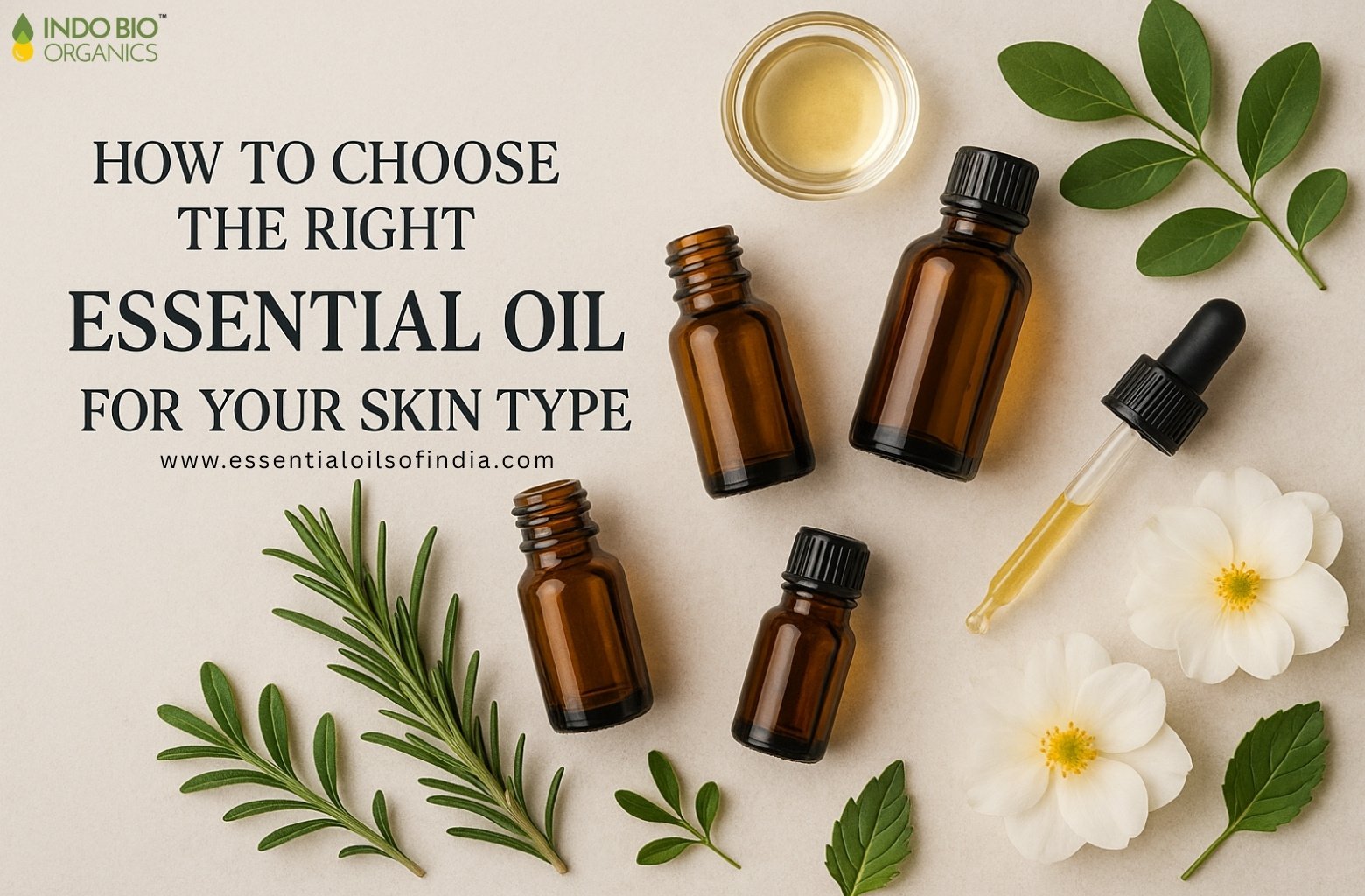 How to Choose the Right Essential Oil for Your Skin Type