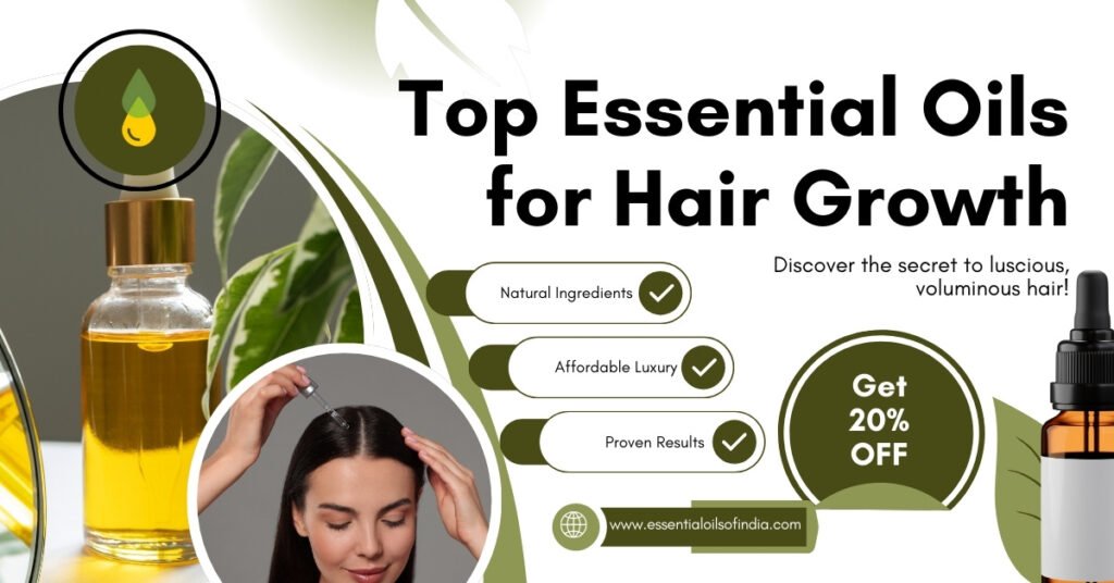 Top Essential Oils for Hair Growth